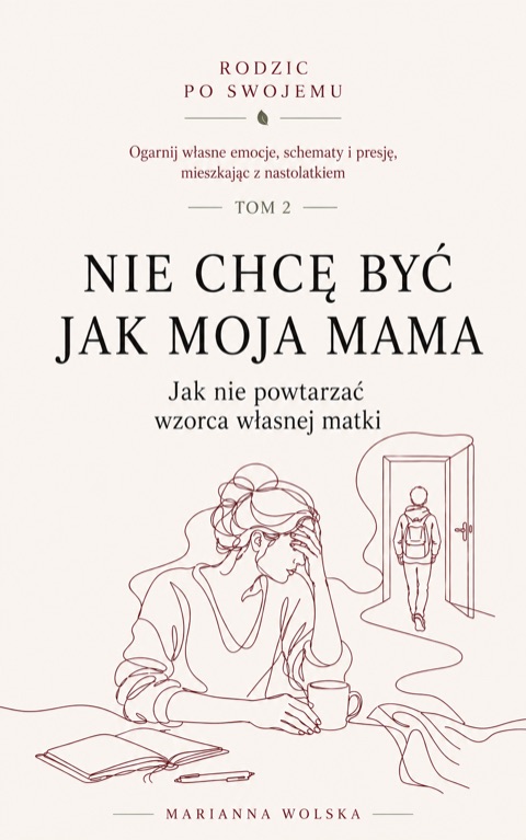 Okładka: Tom 2 · Nie chcę być jak moja mama